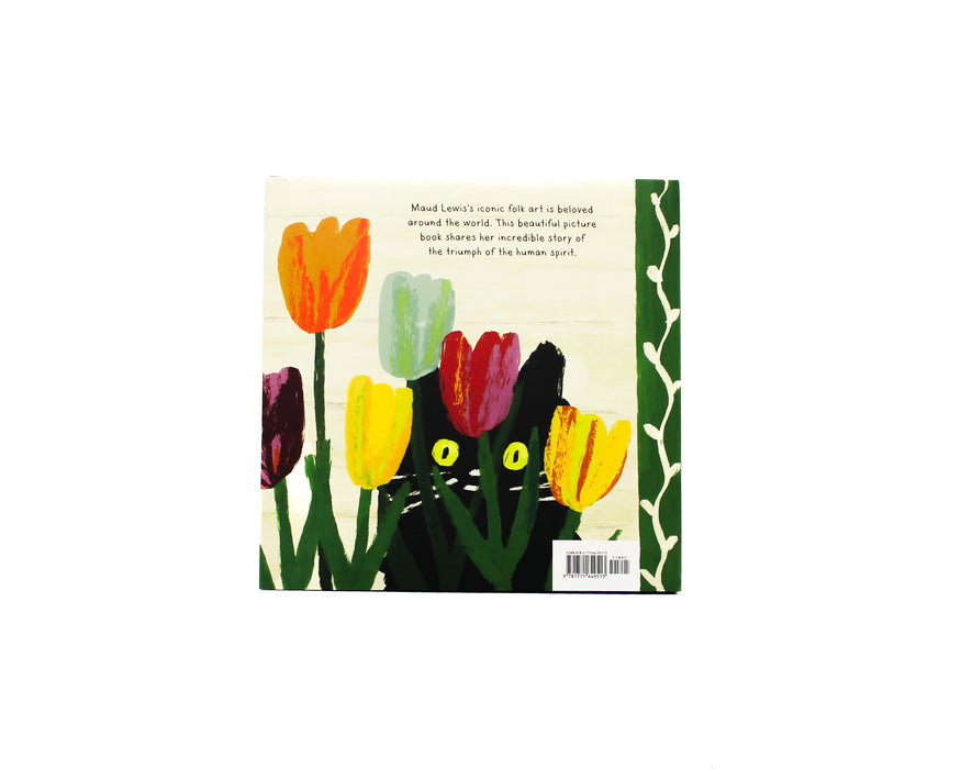 A Tulip in Winter: A Story About Folk Artist Maud Lewis