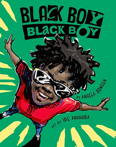 Black Boy, Black Boy. Angela Bowden & Ibe Ananaba