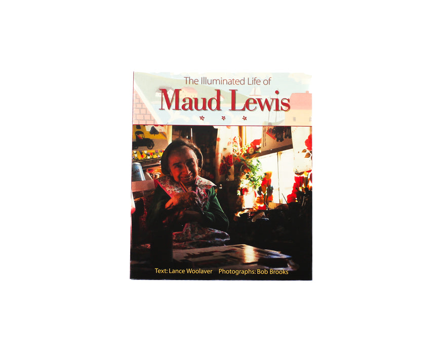Illuminated Life of Maud Lewis