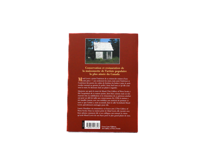 The Painted House of Maud Lewis - Laurie Hamilton