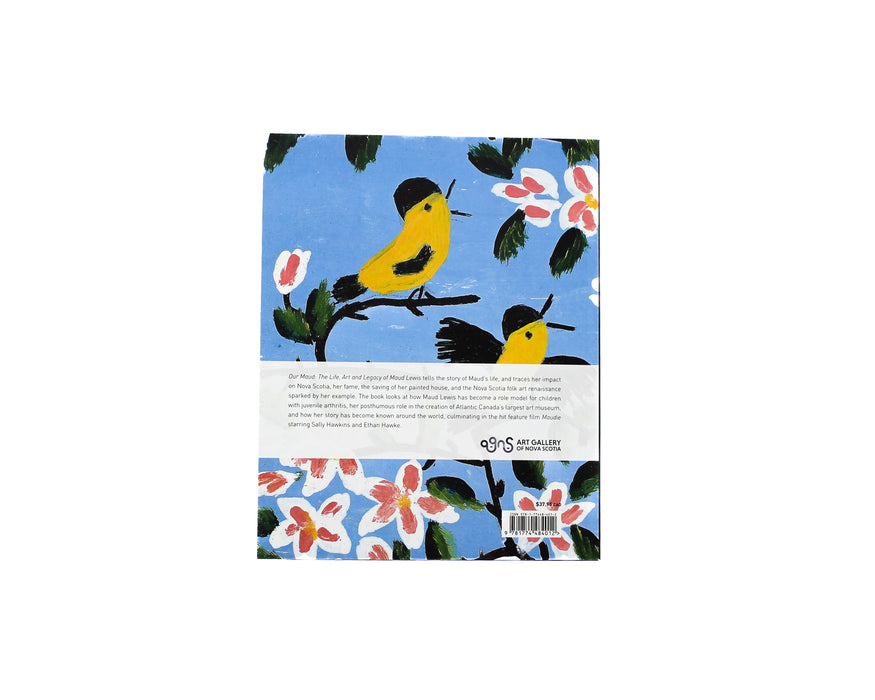 Our Maud: The Life, Art and Legacy of Maud Lewis