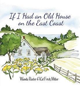 If I Had An Old House On The East Coast