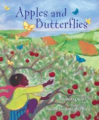 Apples & Butterflies Created by: Shauntay Grant Artist: Tamara Thiébaux-Heikalo