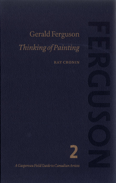 Gerald Ferguson: Thinking of Painting by Ray Cronin