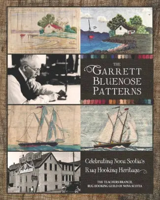 The Garrett Bluenose Patterns: Celebrating Nova Scotia's Rug Hooking Heritage