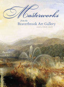 Masterworks from the Beaverbrook Art Gallery