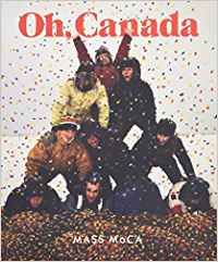Oh Canada: Contemporary Art from North America