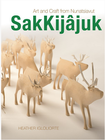 SakKijâjuk: Art and Craft from Nunatsiavut
