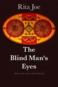The Blindman's Eyes: New and Selected Poetry